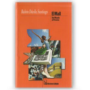 Shopping Mall | Social Studies | El Mall: Del mundo al paraíso R. Dávila | Essay
